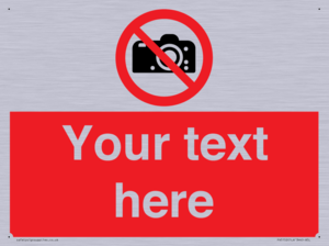 Custom No photography Sign